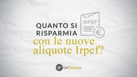 Quanto si risparmia con le nuove aliquote Irpef