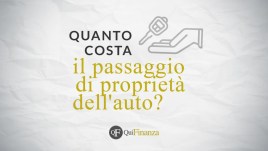 Passaggio di proprietà dell’auto: quanto costa e come si fa