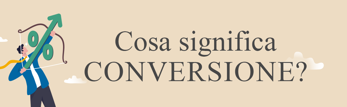 Conversione