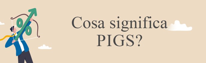 PIGS